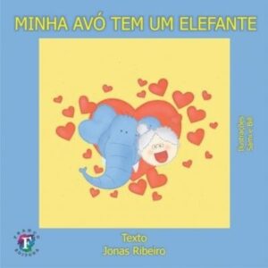 MINHA AVÓ TEM UM ELEFANTE