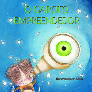 O garoto empreendedor