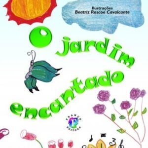 O JARDIM ENCANTADO