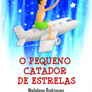 O pequeno catador de estrelas