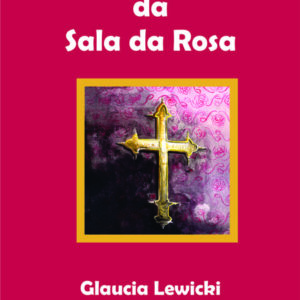 O segredo da sala da rosa