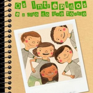 Os Intrépidos e o caso do lixo tóxico