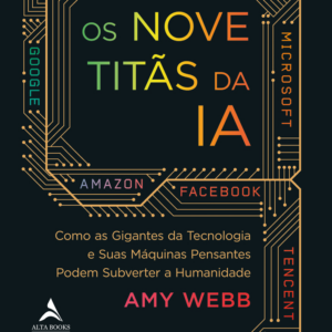 Os nove titãs da IA