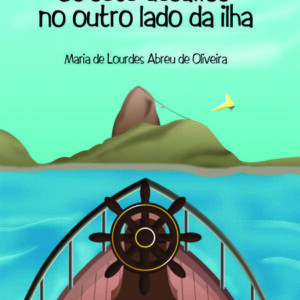 Os sete desafios no outro lado da ilha