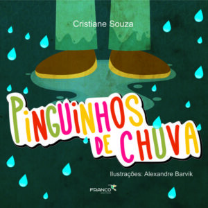 Pinguinhos de chuva