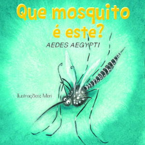 Que Mosquito É Este? Aedes Aegypti