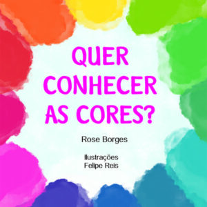 Quer conhecer as cores?
