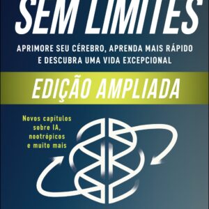 Sem limites (edição ampliada)