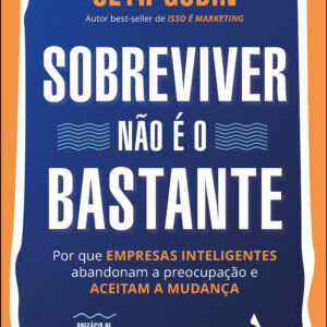 Sobreviver não é o bastante