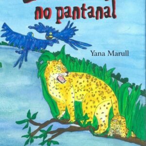 Uma aventura no Pantanal