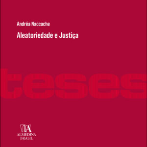 Aleatoriedade e Justica