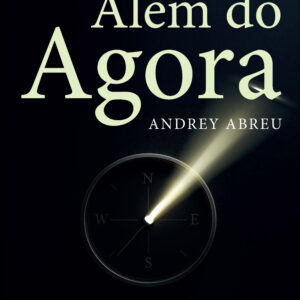 Além do agora
