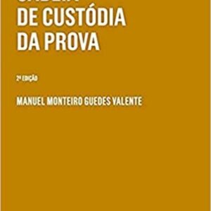 Cadeia de custódia da prova