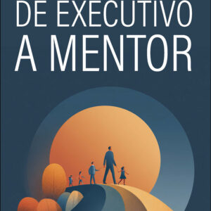 De executivo a mentor