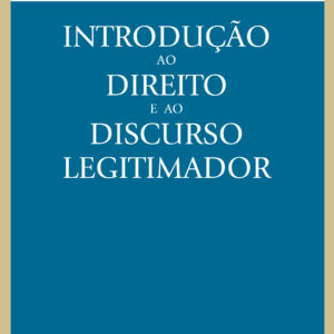 Introdução ao direito e ao discurso legitimador