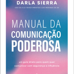 Manual da comunicacao poderosa