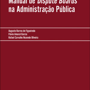 Manual de Dispute Boards na Administração Pública