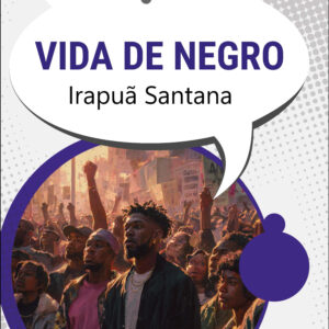MyNews Explica - Vida de Negro