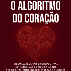 O algoritmo do coracao