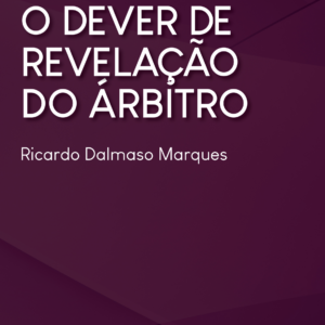 O dever de revelação do árbitro