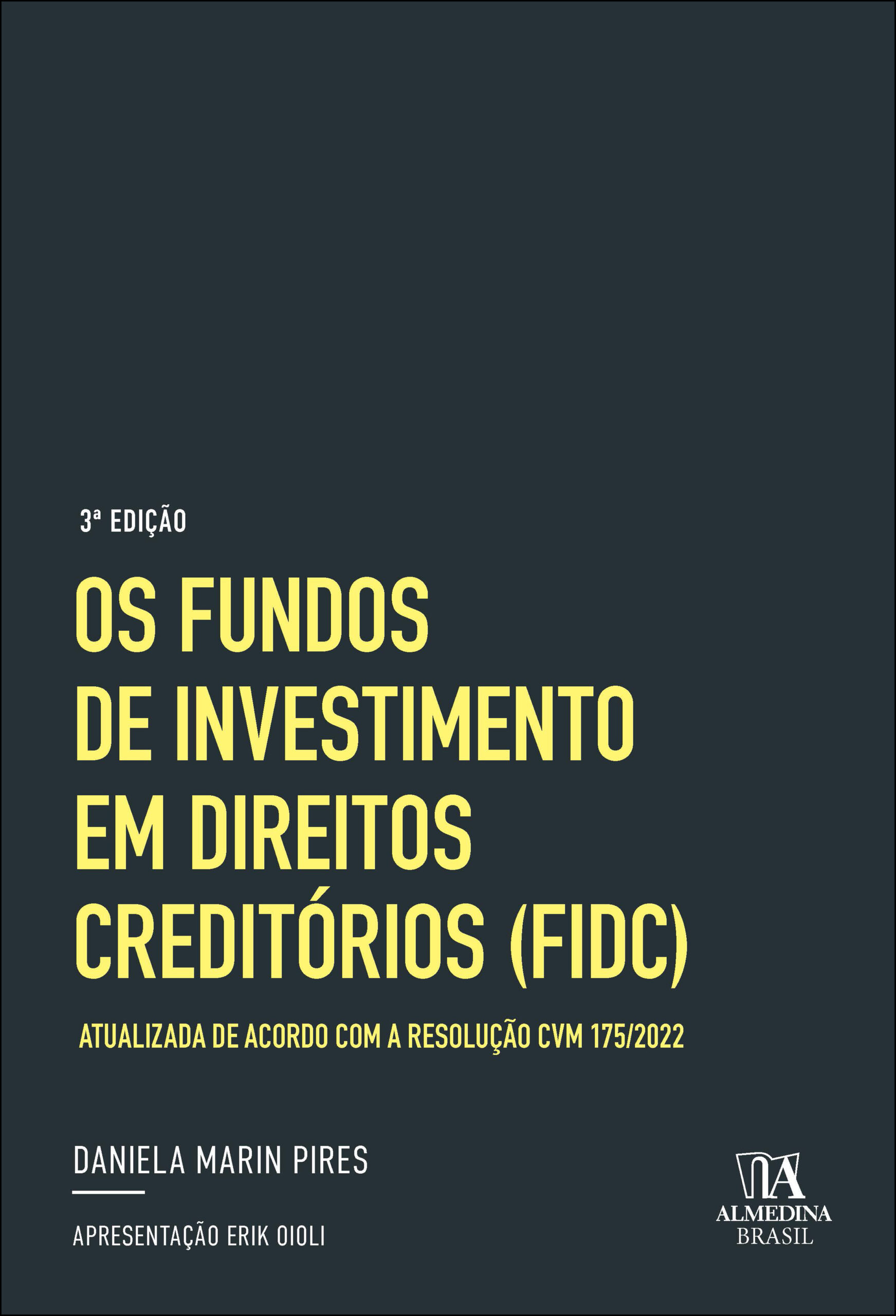 Os Fundos de Investimento em Direitos Creditorios (FIDC)