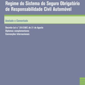 Regime do sistema do seguro obrigatório de responsabilidade civil automóvel