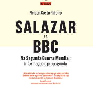 Salazar e a BBC na Segunda Guerra Mundial