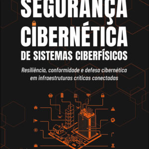 Segurança cibernética de sistemas ciberfísicos