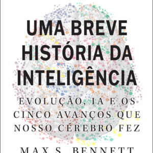 Uma breve história da inteligência