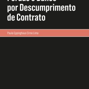 Perdas e danos por descumprimento de contrato