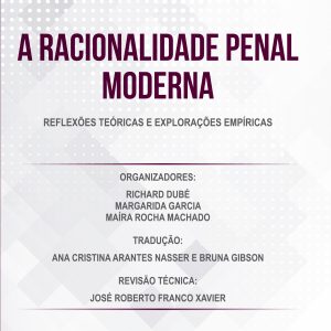A racionalidade penal moderna