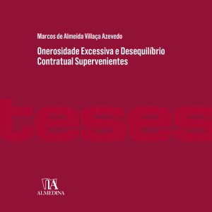 Onerosidade excessiva e desequilíbrio contratual supervenientes