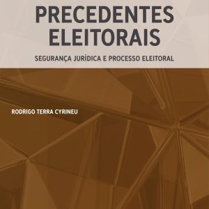 Precedentes eleitorais