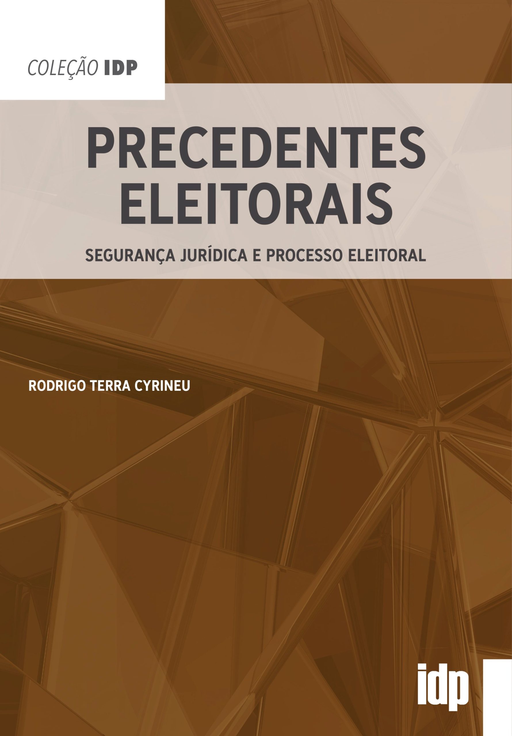 Precedentes eleitorais