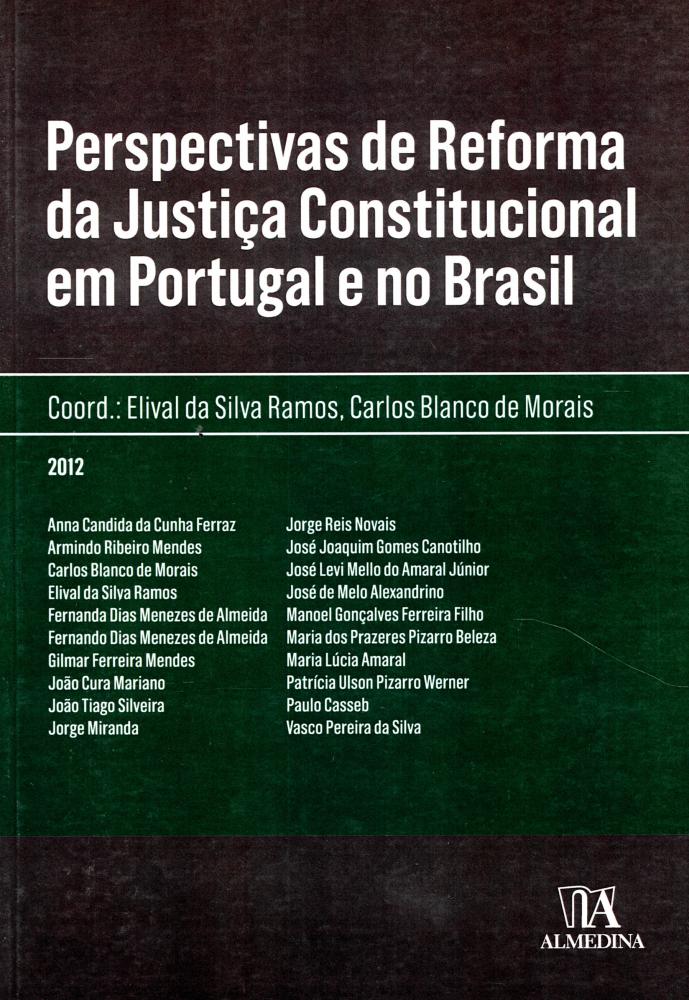 Perspectivas de reforma da justiça constitucional em Portugal e no Brasil