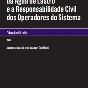 Gerenciamento e controle da água de lastro e a responsabilidade civil dos operadores do sistema