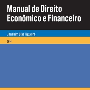 Manual de direito econômico e financeiro