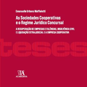 As sociedades cooperativas e o regime jurídico concursal