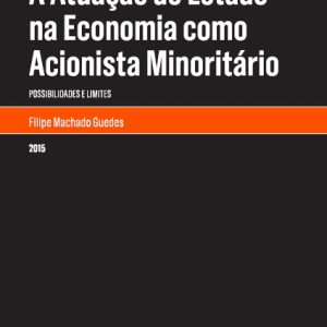 A atuação do estado na economia como acionista minoritário