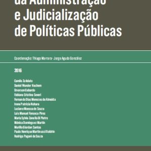 Controles da administração e judicialização de políticas públicas