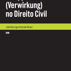 A suppressio (verwirkung) no direito civil