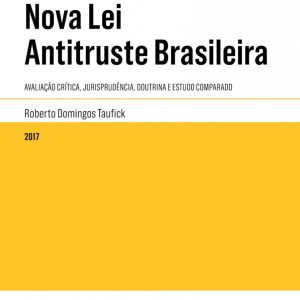 Nova lei antitruste brasileira