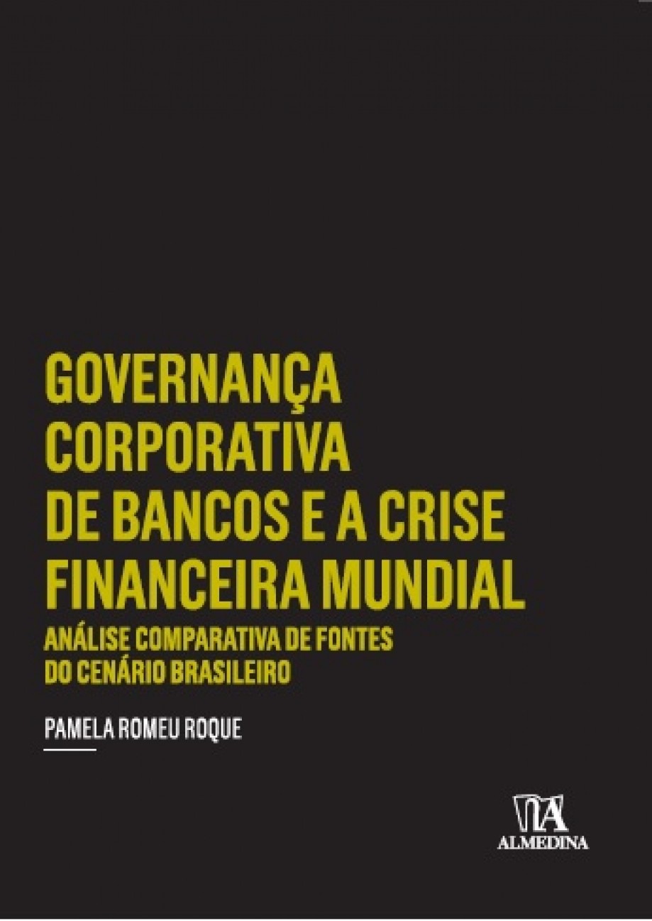 Governança corporativa de bancos e a crise financeira mundial