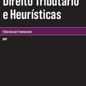 Direito tributário e heurísticas