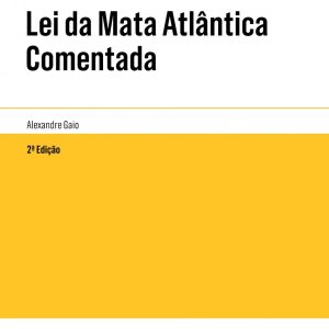 Lei da Mata Atlântica comentada