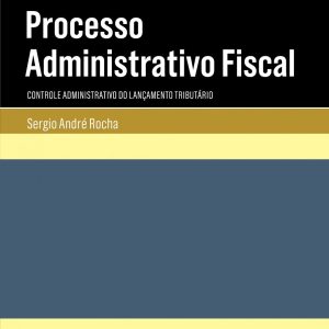 Processo administrativo fiscal