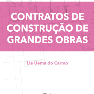 Contratos de construção de grandes obras