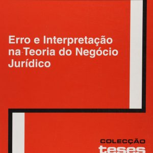 Erro e interpretação na teoria do negócio jurídico