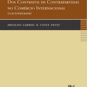Dos contratos de contrapartidas no comércio internacional