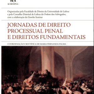 Jornadas de direito processual penal e direitos fundamentais